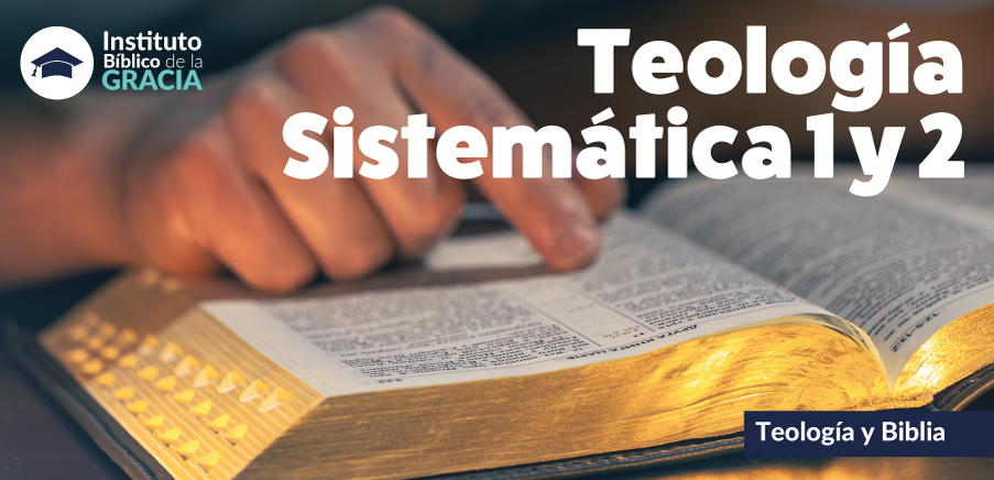 Teología Sistemática 1 y 2